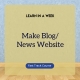 Learn making Blog News Website